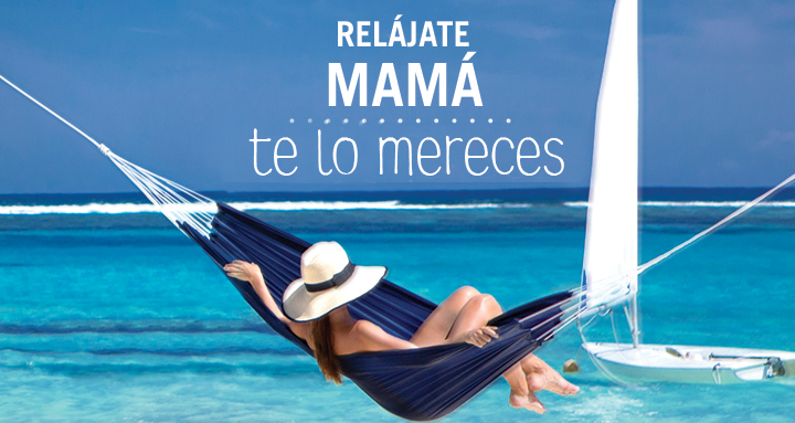 Relájate mamá, ¡te lo mereces!