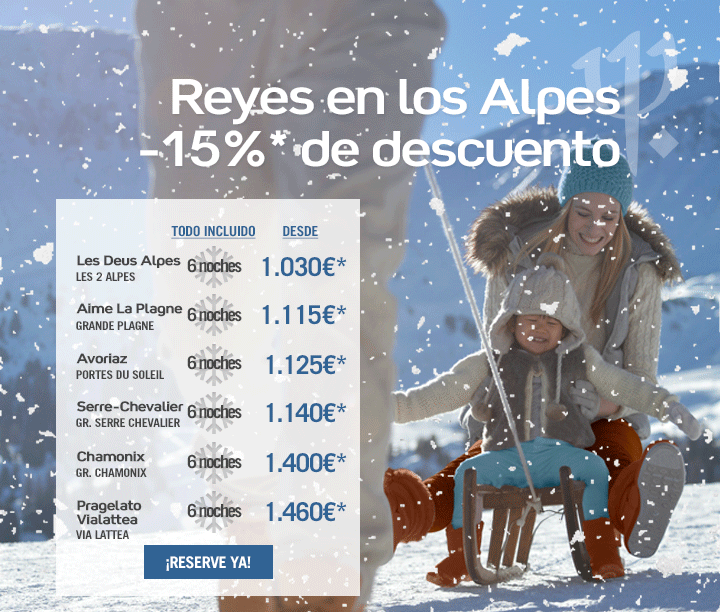 Reyes en los Alpes. -15% de descuento.